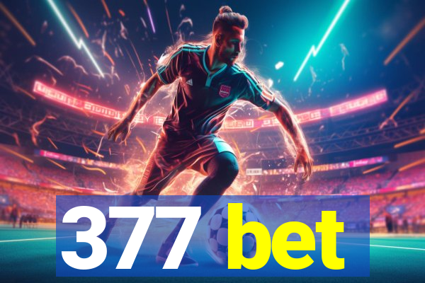 377 bet